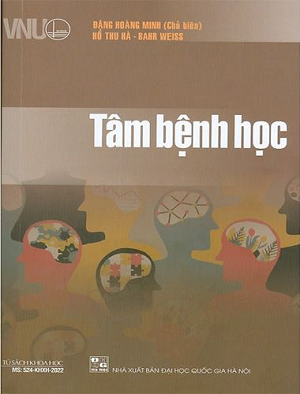  TÂM BỆNH HỌC - Đặng Hoàng Minh (chủ biên), Hồ Thu Hà, Bahr Weiss 