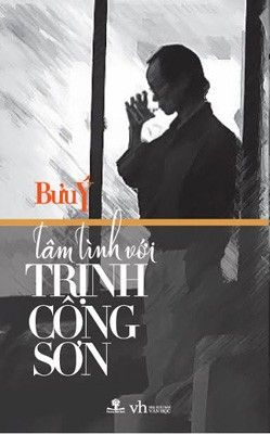  TÂM TÌNH VỚI TRỊNH CÔNG SƠN 