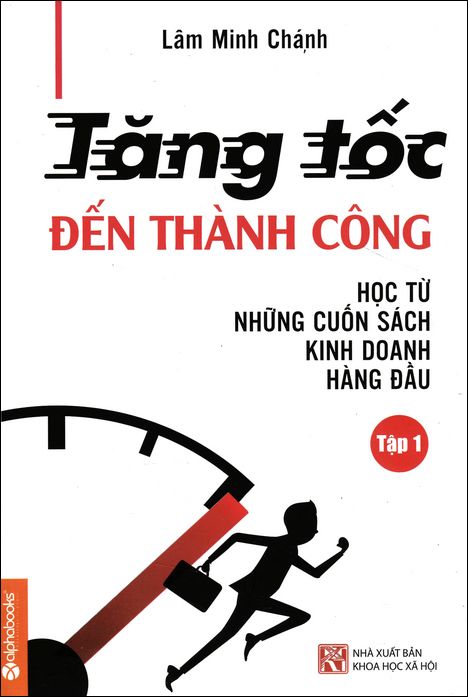 Tăng Tốc Đến Thành Công - Tập 1 
