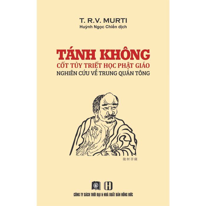  Tánh không - Cốt tủy Triết học Phật giáo 