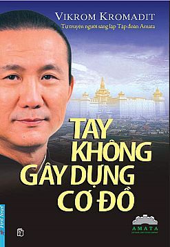  Tay Không Gây Dựng Cơ Đồ (Tái Bản 2016) 