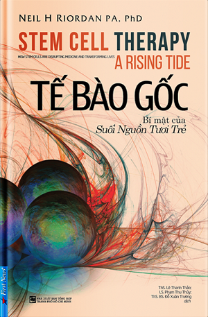  Tế bào gốc - Bí mật của Suối nguồn tươi trẻ 