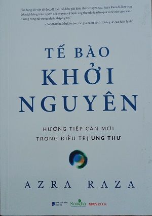  Tế bào khởi nguyên - hướng tiếp cận mới trong điều trị ung thư - Azra Raza 