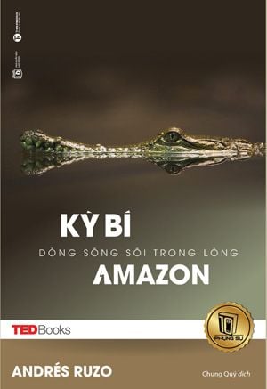  TEDBooks – Kỳ bí dòng sông sôi trong lòng Amazon 