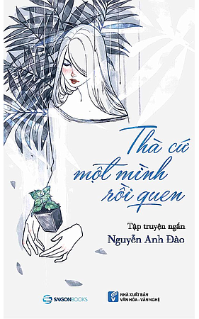  Thà cứ một mình rồi quen 