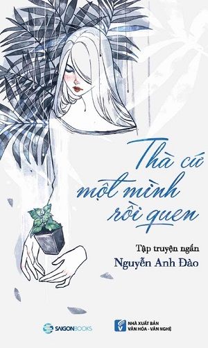  Thà Cứ Một Mình Rồi Quen 