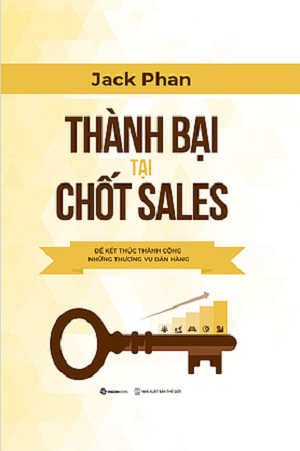  Thành bại tại chốt sales - Jack Phan 