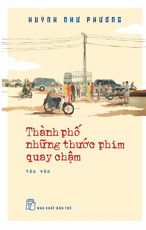  Thành phố - Những thước phim quay chậm 