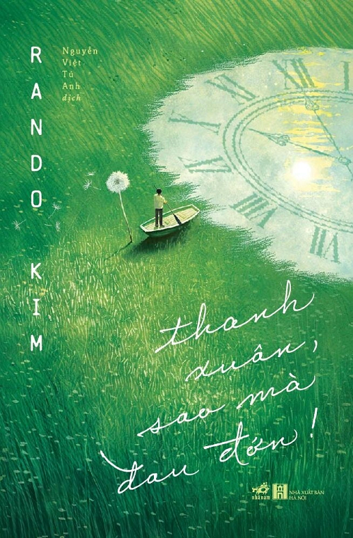  Thanh Xuân, Sao Mà Đau Đớn! - Rando Kim 