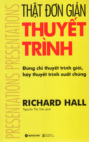  Thật Đơn Giản - Thuyết Trình 
