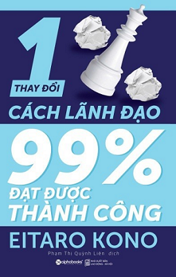  Thay Đổi 1% Cách Lãnh Đạo - 99% Đạt Thành Công 