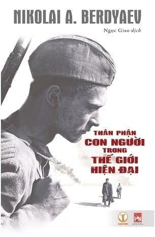  Thân Phận Con Người Trong Thế Giới Hiện Đại - Nikolai A. Berdyaev 