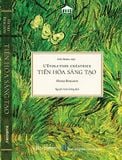  Tiến Hóa Sáng Tạo - L’evolution Créatrice - Henri Bergson 