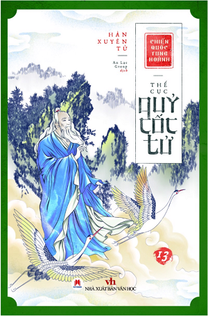  CHIẾN QUỐC TUNG HOÀNH - THẾ CỤC QUỶ CỐC TỬ TẬP 13 