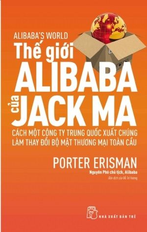  Thế Giới Alibaba Của Jack Ma 