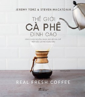  THẾ GIỚI CÀ PHÊ ĐỈNH CAO 