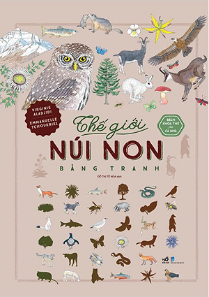  BÁCH KHOA THƯ CHO CẢ NHÀ - THẾ GIỚI NÚI NON BẰNG TRANH 