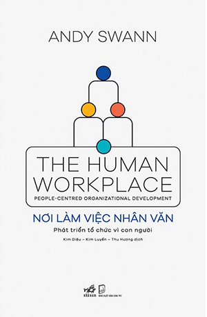  Nơi Làm Việc Nhân Văn - The Human Workplace 