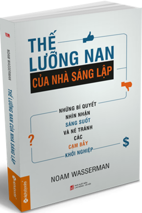  Thế Lưỡng Nan Của Nhà Sáng Lập 