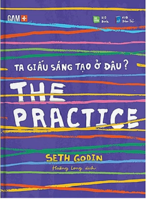  The Practice - Ta Giấu Sáng Tạo Ở Đâu? 