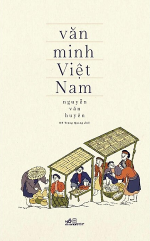  Văn Minh Việt Nam (Tái bản 2023) - Nguyễn Văn Huyên 