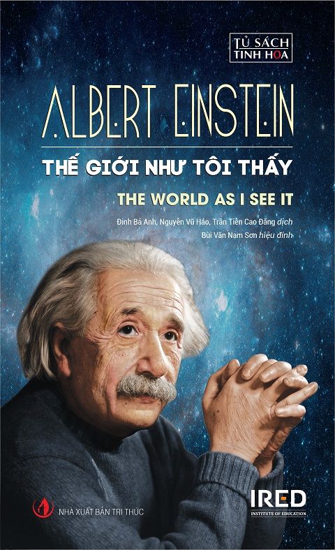  Thế Giới Như Tôi Thấy - The World as I See It - Albert Einstein 