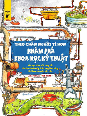  Theo Chân Người Tí Hon - Khám Phá Khoa Học Kỹ Thuật 