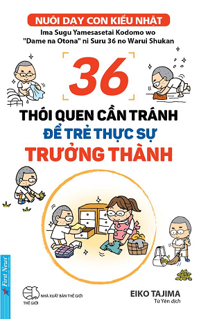  36 Thói Quen Cần Tránh Để Trẻ Thực Sự Trưởng Thành 