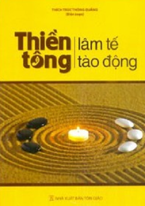  Thiền Tông Lâm Tế - Thiền Tông Tào Động 