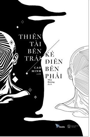  Thiên Tài Bên Trái, Kẻ Điên Bên Phải 