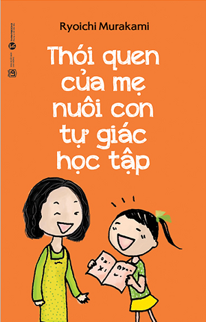  Thói quen của mẹ nuôi con tự giác học tập 