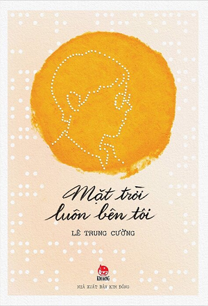  Mặt Trời Luôn Bên Tôi - Lê Trung Cường 