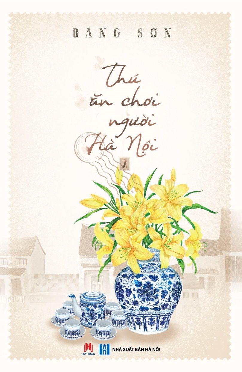  Thú ăn chơi người Hà Nội – Tập 2 