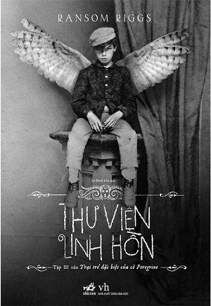  Thư Viện Linh Hồn - Tập 3 Của Trại Trẻ Đặc Biệt Của Cô Peregrine - Ransom Riggs 