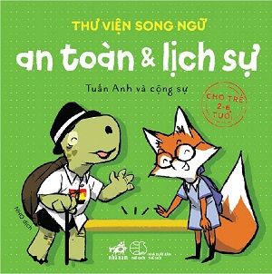  Thư Viện Song Ngữ - An Toàn Và Lịch Sự 