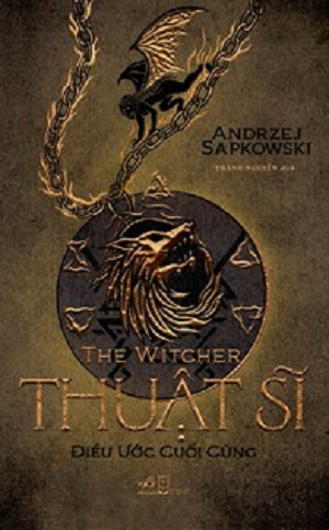  THE WITCHER - THUẬT SĨ, ĐIỀU ƯỚC CUỐI CÙNG 