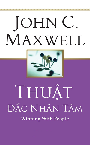  Thuật Đắc Nhân Tâm - Tái bản 2018 