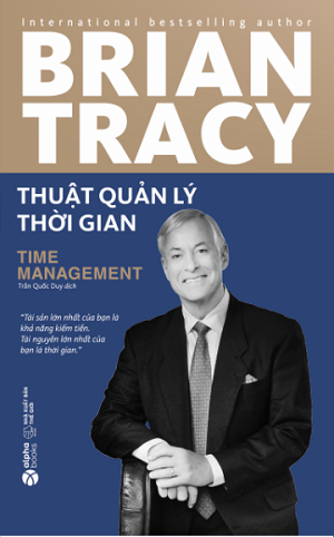  Thuật Quản Lý Thời Gian - Tái bản 2023 
