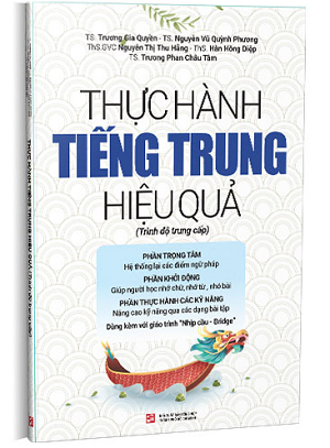  Thực hành tiếng Trung hiệu quả - trình độ Trung cấp 