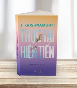  Thực Tại Hiện Tiền - J. Krishnamurti - TTT 