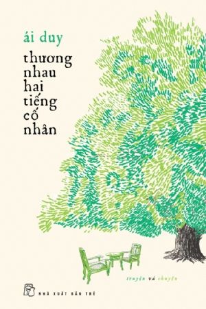  THƯƠNG NHAU HAI TIẾNG CỐ NHÂN 