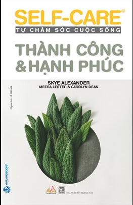  Self-Care Tự Chăm Sóc Cuộc Sống - Thành Công & Hạnh Phúc 