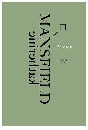  Tiệc vườn - Katherine Mansfield - Hiệu sách Hộp - CTXB2023 