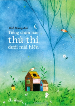  Tiếng chim nào thủ thỉ dưới mái hiên 
