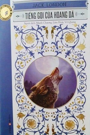  TIẾNG GỌI CỦA HOANG DÃ - Tái bản 2020 