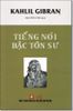  Tiếng Nói Bậc Tôn Sư 