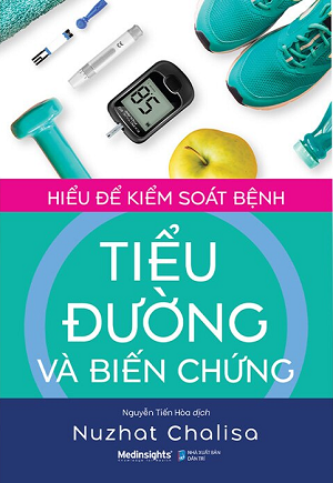  Hiểu Để Kiểm Soát Bệnh Tiểu Đường Và Biến Chứng 