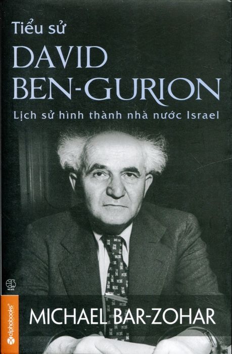  Tiểu Sử David Ben - Gurion - Bìa cứng 