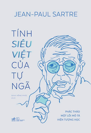  Tính siêu việt của Tự ngã - Phác thảo một lối mô tả hiện tượng học 