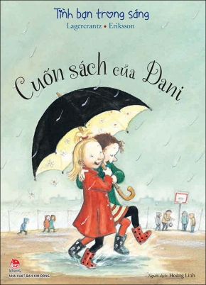  TÌNH BẠN TRONG SÁNG - CUỐN SÁCH CỦA DANI 